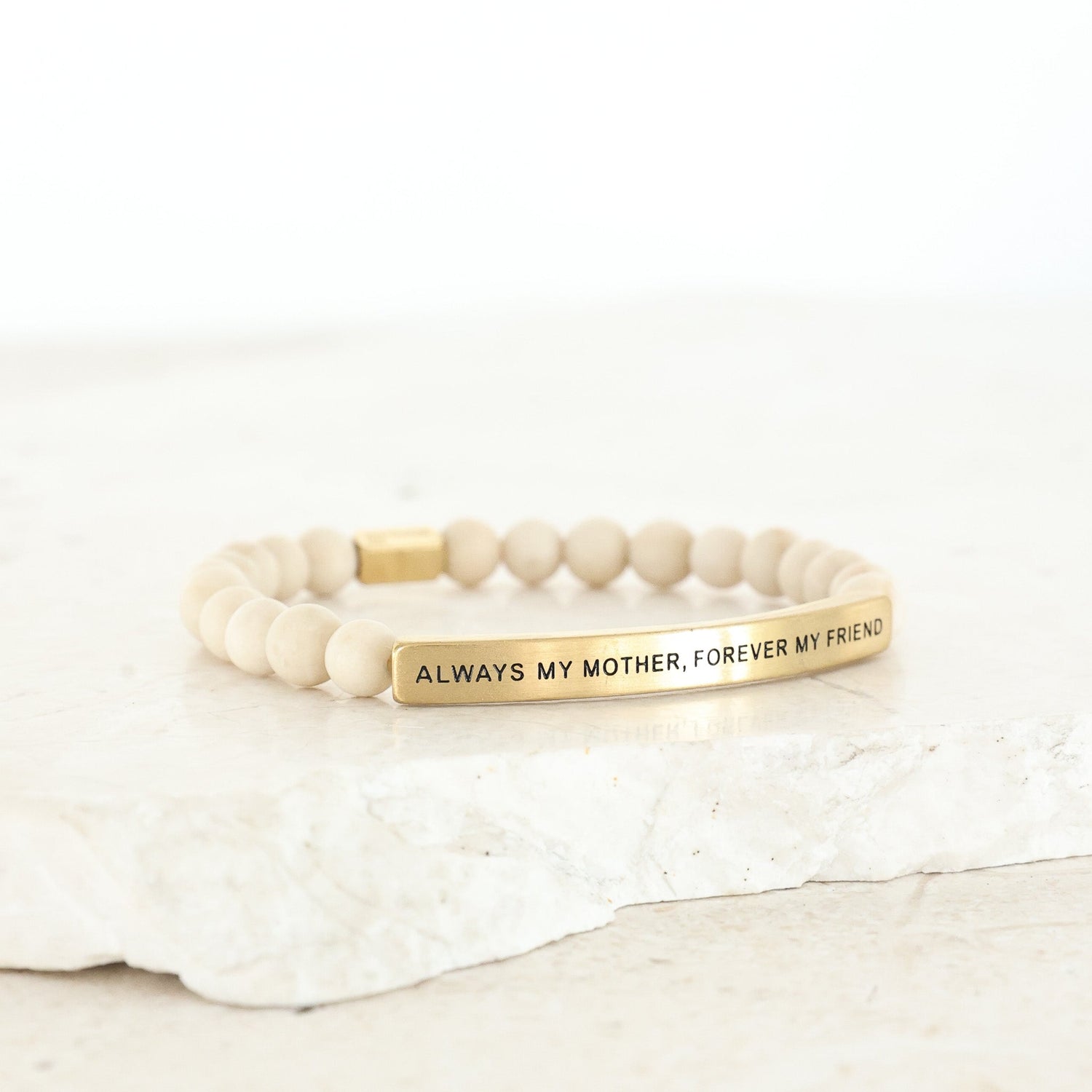 ALWAYS MY MOTHER, FOREVER MY FRIEND - Inspiration Co.