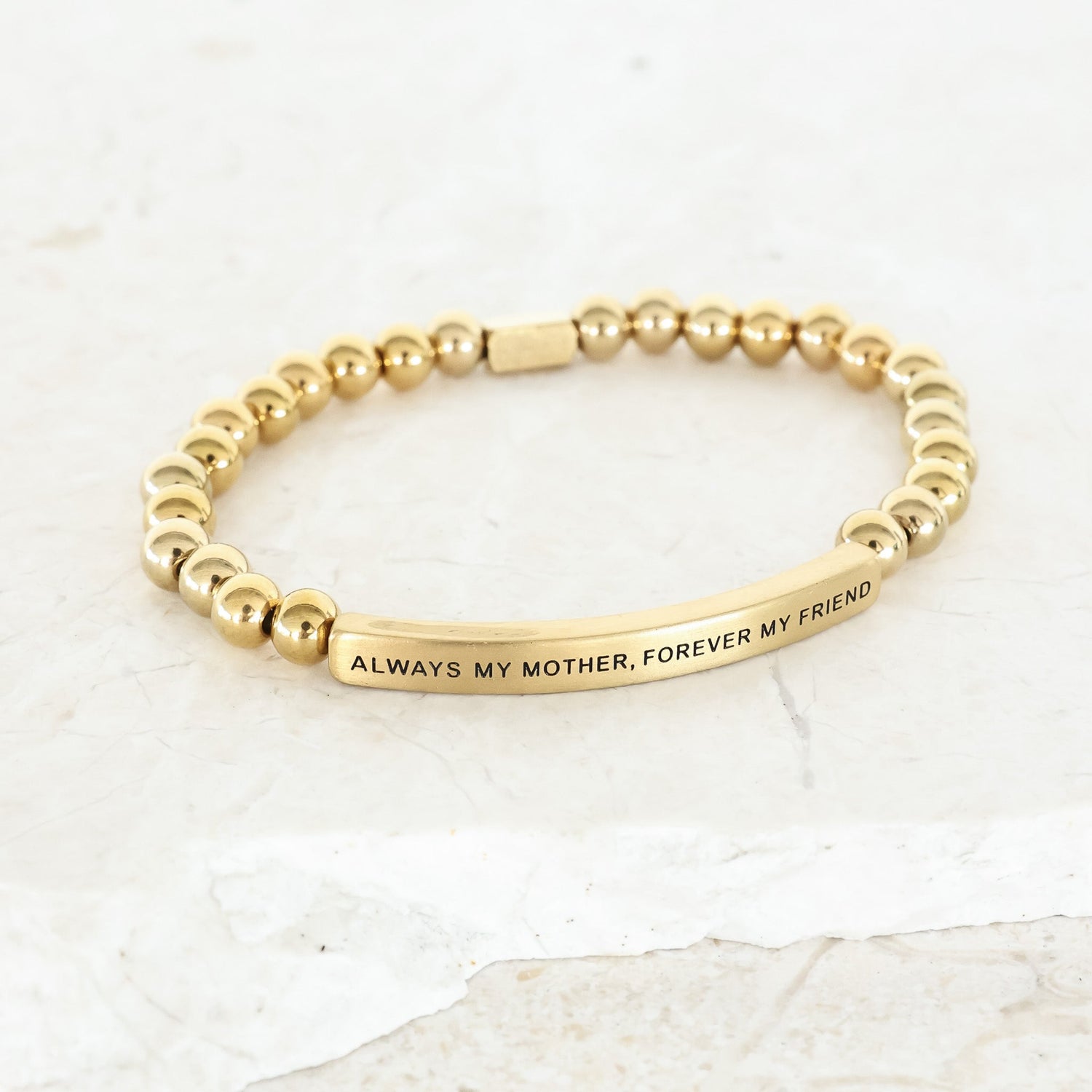 ALWAYS MY MOTHER, FOREVER MY FRIEND - Inspiration Co.