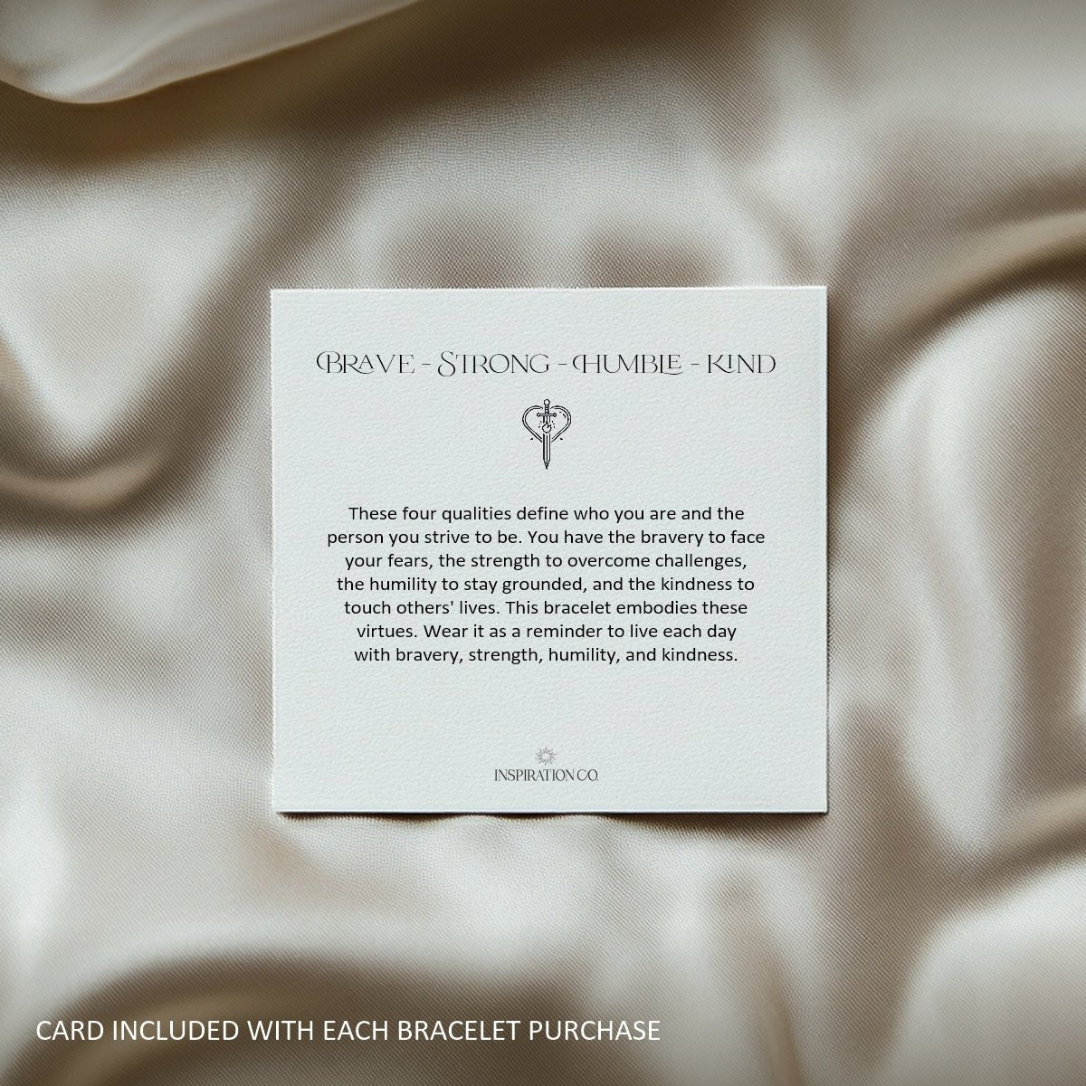 BRAVE - STRONG - HUMBLE - KIND - Mens Collection - Inspiration Co.