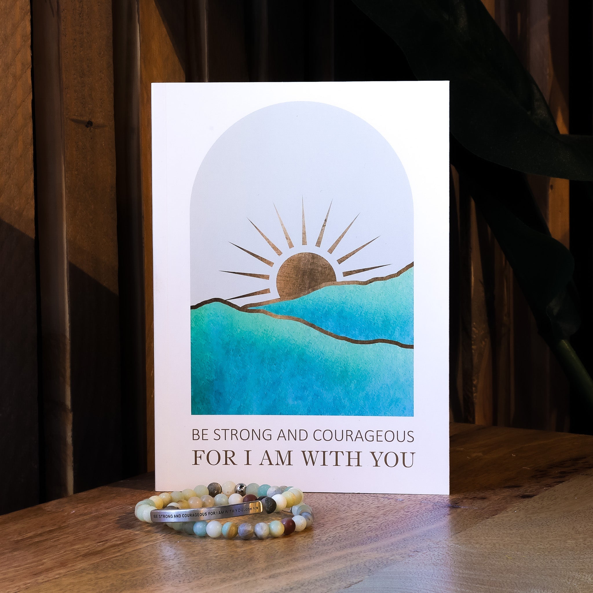 SHINE JOURNAL - BE STRONG AND COURAGEOUS FOR I AM WITH YOU - Inspiration Co.