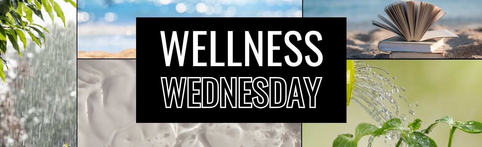 Wellness Wednesday: Be Strong and Courageous