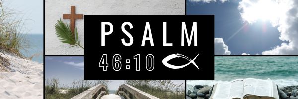 Words of Inspiration: Be Still, and Know That I Am God - Inspiration Co.