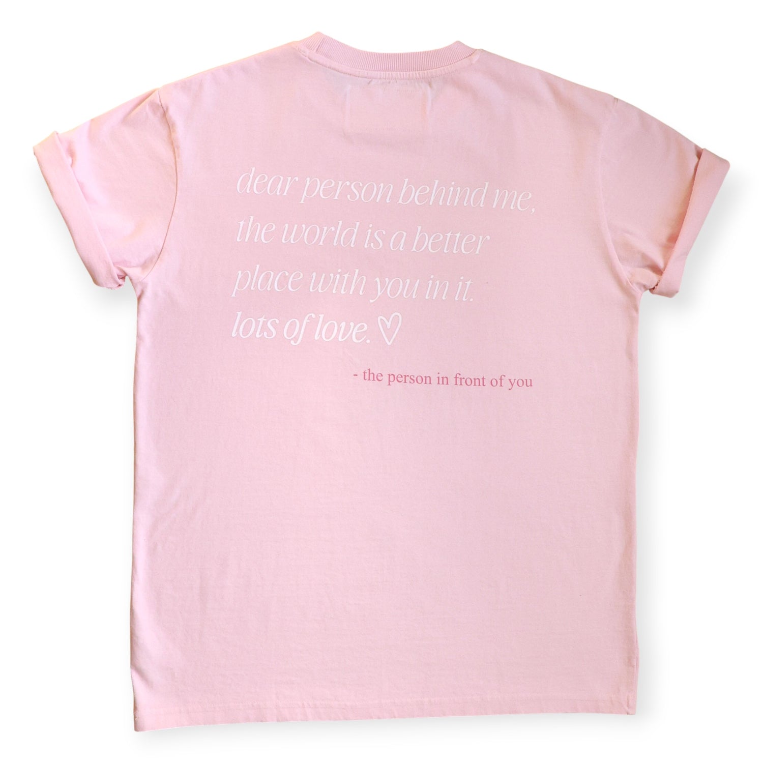 DEAR PERSON BEHIND ME - TEE