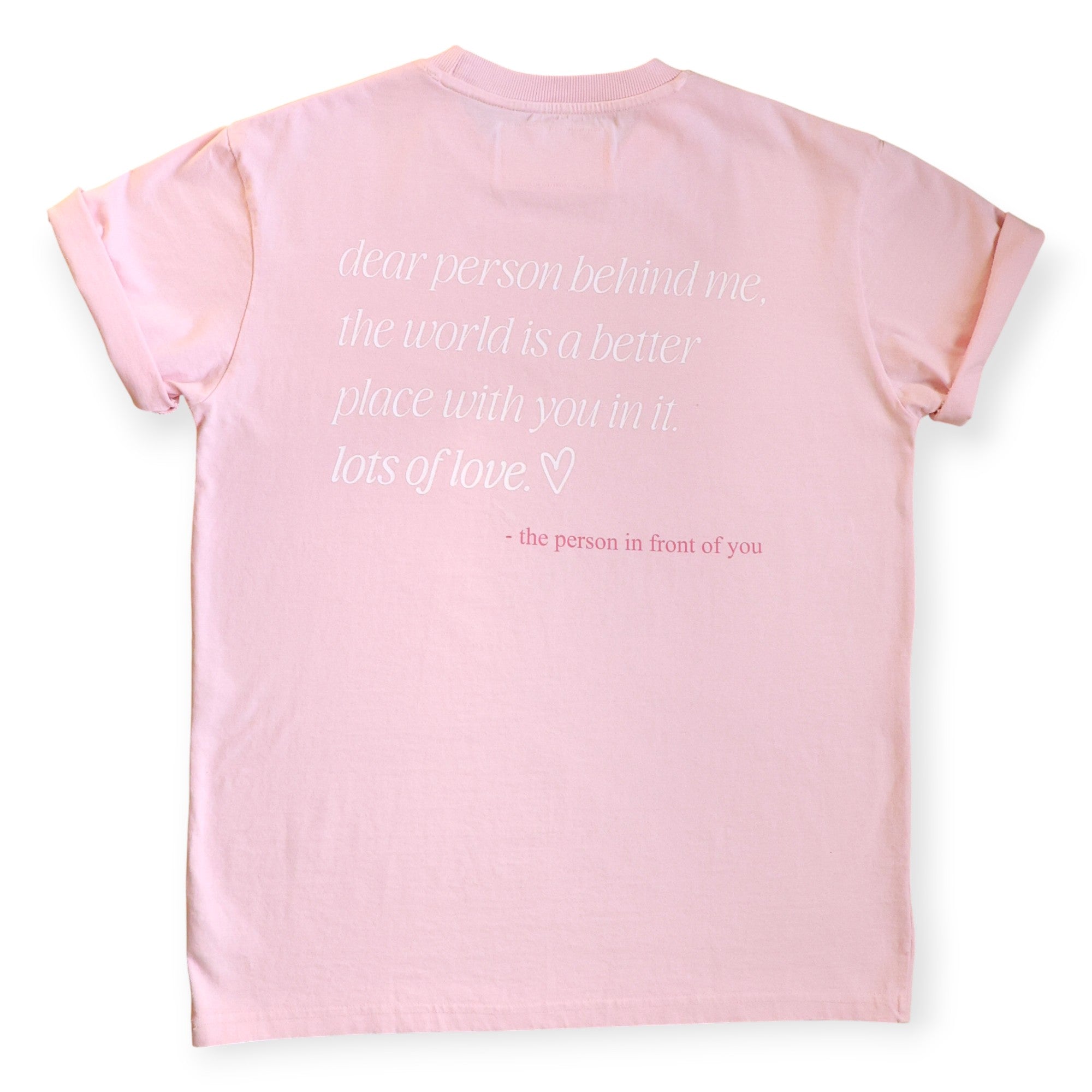 DEAR PERSON BEHIND ME - TEE