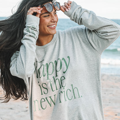 HAPPY IS THE NEW RICH - CREWNECK