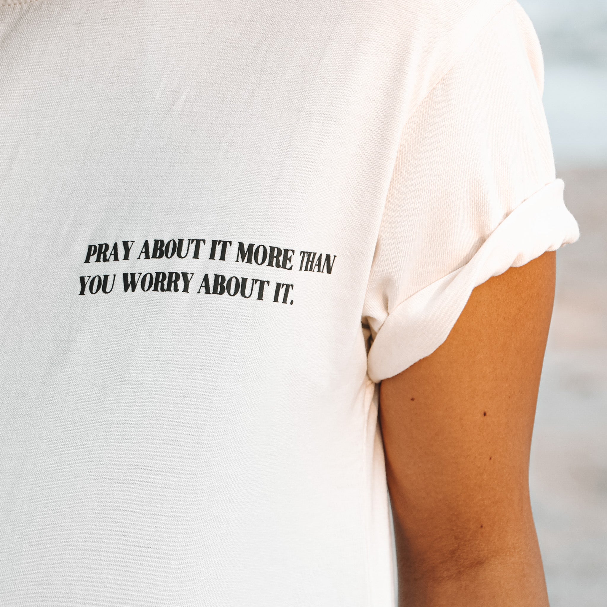 PRAY MORE. WORRY LESS - TEE