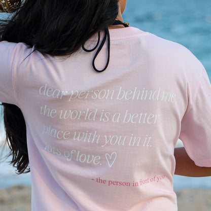 DEAR PERSON BEHIND ME - TEE