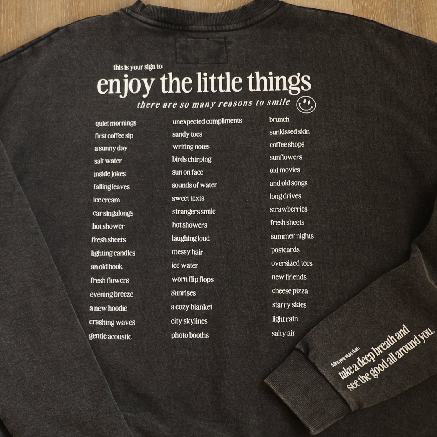 ENJOY THE LITTLE THINGS - CREWNECK