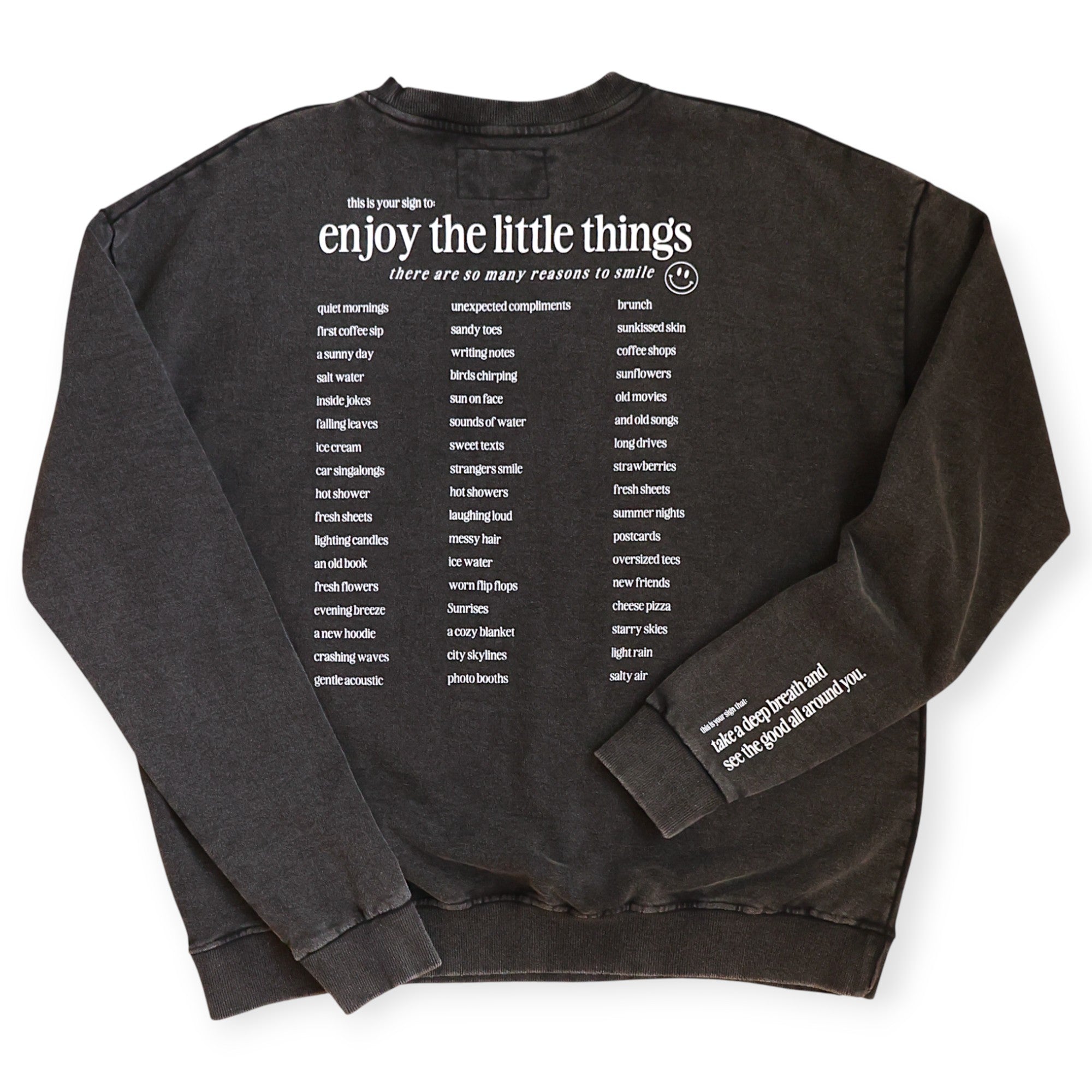 ENJOY THE LITTLE THINGS - CREWNECK