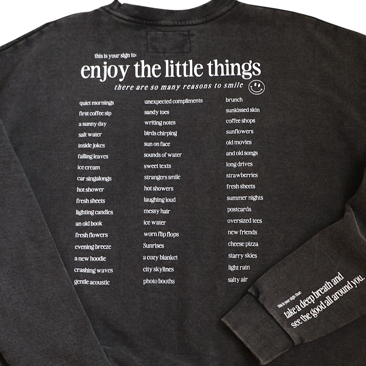 ENJOY THE LITTLE THINGS - CREWNECK