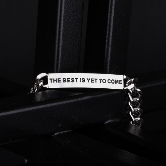 THE BEST IS YET TO COME - MEN'S CHAIN BRACELET