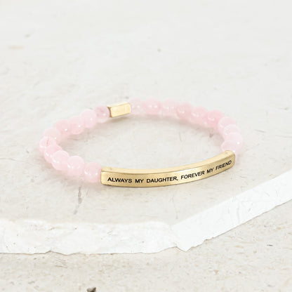 ALWAYS MY DAUGHTER FOREVER MY FRIEND - Inspiration Co.