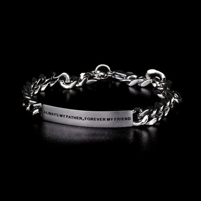 ALWAYS MY FATHER, FOREVER MY FRIEND - MEN&