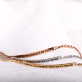 ALWAYS MY DAUGHTER, FOREVER MY FRIEND - DAINTY CHAIN BRACELET - Inspiration Co.