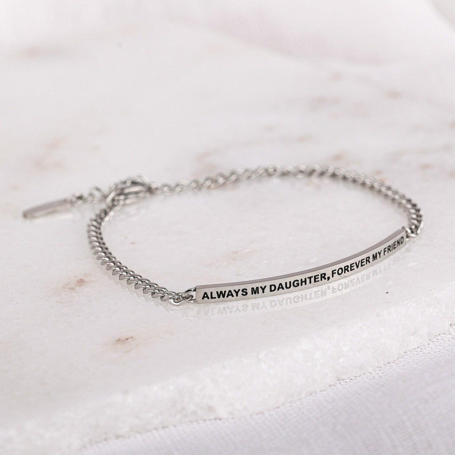 ALWAYS MY DAUGHTER, FOREVER MY FRIEND - DAINTY CHAIN BRACELET - Inspiration Co.