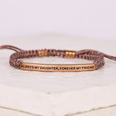 ALWAYS MY DAUGHTER, FOREVER MY FRIEND ROPE BRACELET - Inspiration Co.