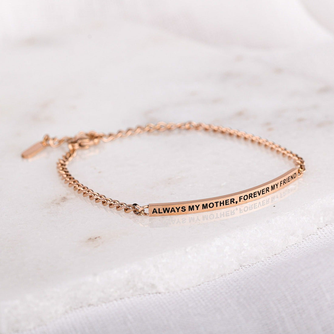 ALWAYS MY MOTHER, FOREVER MY FRIEND - DAINTY CHAIN BRACELET - Inspiration Co.