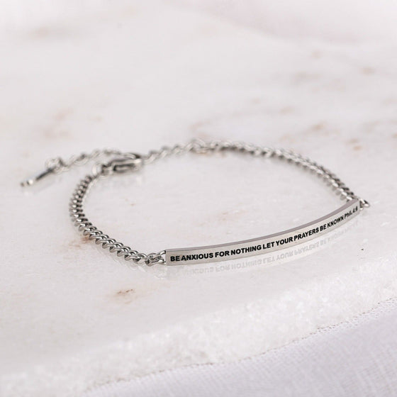 BE ANXIOUS FOR NOTHING LET YOUR PRAYERS BE KNOWN - DAINTY CHAIN BRACELET - Inspiration Co.