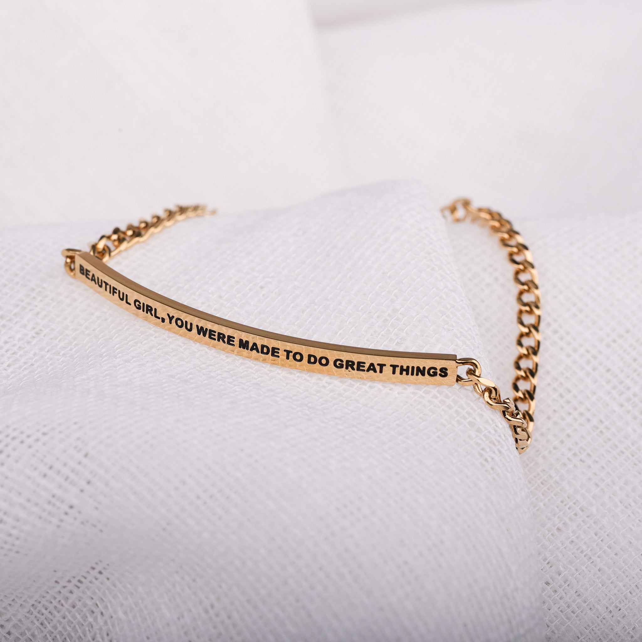 BEAUTIFUL GIRL, YOU WERE MADE TO DO GREAT THINGS- DAINTY CHAIN BRACELET - Inspiration Co.