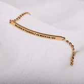 BELIEVE IN YOURSELF AS MUCH AS I DO- DAINTY CHAIN BRACELET - Inspiration Co.