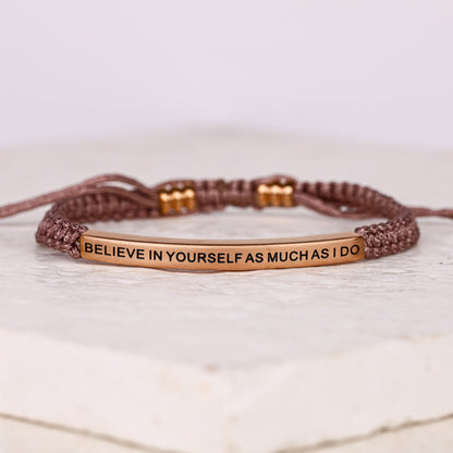 BELIEVE IN YOURSELF AS MUCH AS I DO ROPE BRACELET - Inspiration Co.