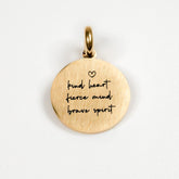 KIND HEART, FIERCE MIND, BRAVE SPIRIT PENDANT - Inspiration Co.