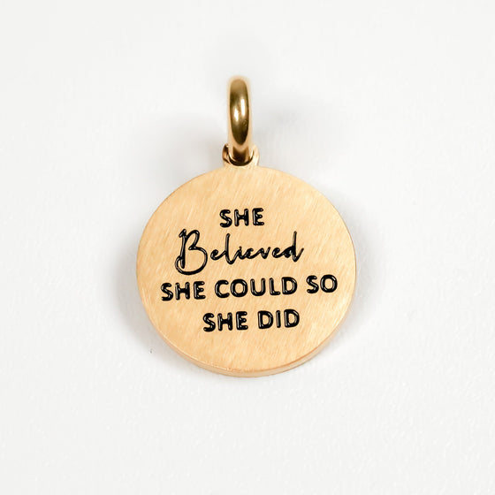 SHE BELIEVED SHE COULD SO SHE DID PENDANT - Inspiration Co.