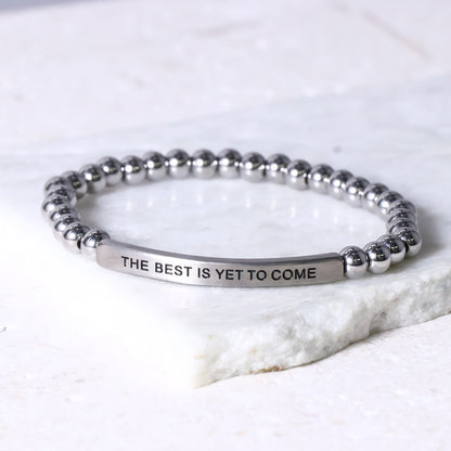 THE BEST IS YET TO COME - Inspiration Co.