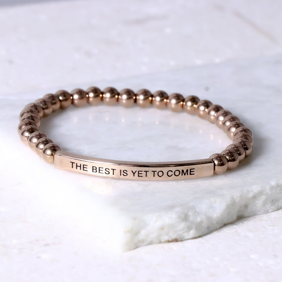 THE BEST IS YET TO COME - Inspiration Co.