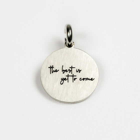 THE BEST IS YET TO COME PENDANT - Inspiration Co.