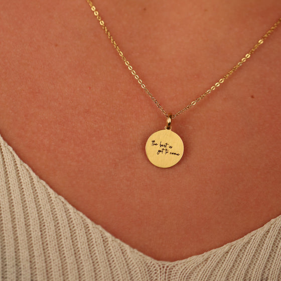 THE BEST IS YET TO COME PENDANT - Inspiration Co.