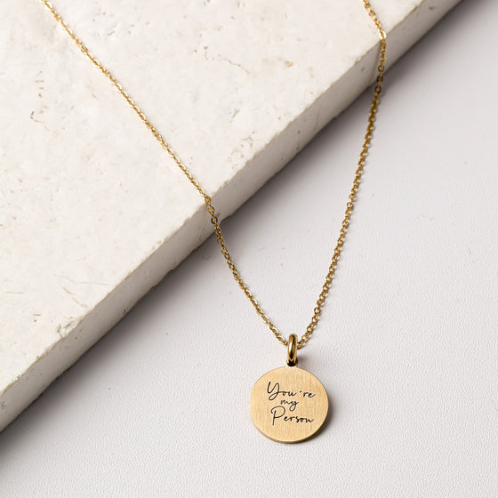 YOU'RE MY PERSON PENDANT - Inspiration Co.